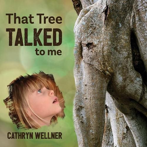 Cover image for That Tree Talked to Me