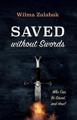 Cover image for Saved Without Swords