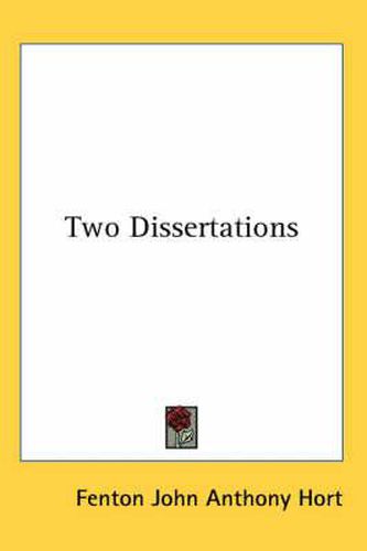 Two Dissertations