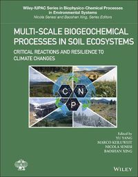 Cover image for Multi-scale Biogeochemical Processes in Soil Ecosy stems - Critical Reactions and Resilience to Clima te Changes