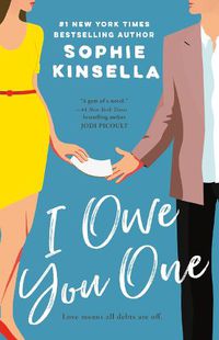 Cover image for I Owe You One: A Novel