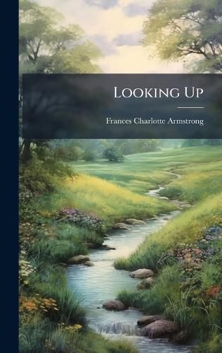 Cover image for Looking Up