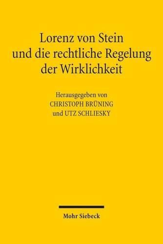 Cover image for Lorenz von Stein und die rechtliche Regelung der Wirklichkeit