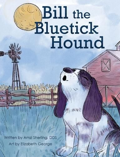 Cover image for Bill, the Bluetick Hound