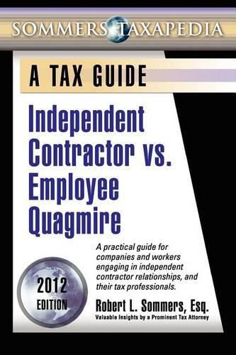 Cover image for Independent Contractor vs. Employee Quagmire: A Tax Guide