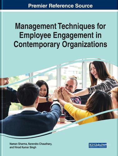 Cover image for Management Techniques for Employee Engagement in Contemporary Organizations