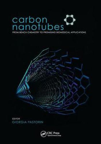 Cover image for Carbon Nanotubes: From Bench Chemistry to Promising Biomedical Applications