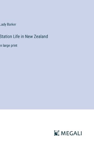 Cover image for Station Life in New Zealand