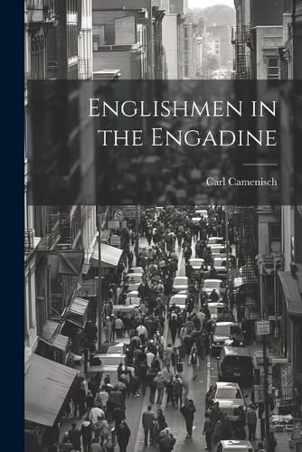 Cover image for Englishmen in the Engadine