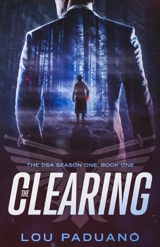 Cover image for The Clearing: The DSA Season One, Book One