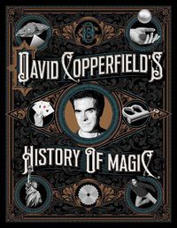 Cover image for David Copperfield's History of Magic