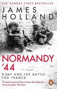 Cover image for Normandy '44: D-Day and the Battle for France
