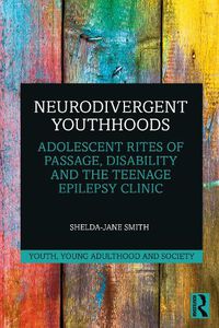 Cover image for Neurodivergent Youthhoods