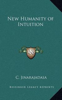 Cover image for New Humanity of Intuition