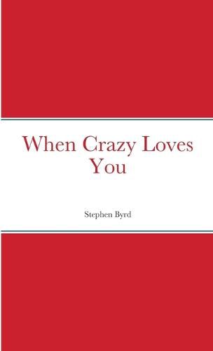 Cover image for When Crazy Loves You