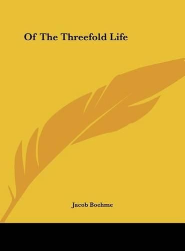 Cover image for Of the Threefold Life