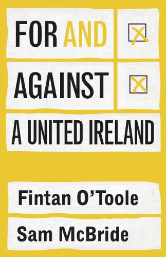 Cover image for For and against a united Ireland