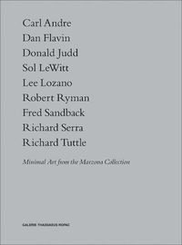 Cover image for Minimal Art: From the Marzona Collection
