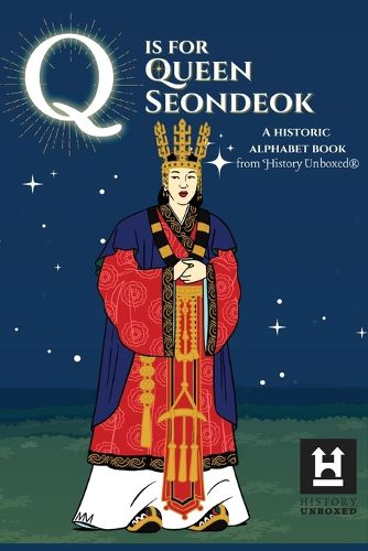 Cover image for Q is for Queen Seondeok