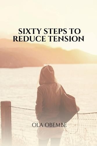 Cover image for Sixty Steps to Reduce Tension