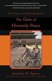 Cover image for The Gate of Heavenly Peace: The Chinese and Their Revolution
