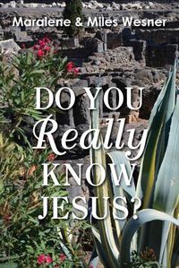 Cover image for Do You Really Know Jesus?