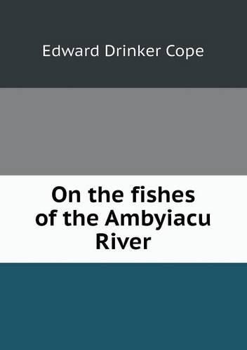 On the fishes of the Ambyiacu River