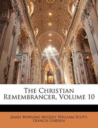 Cover image for The Christian Remembrancer, Volume 10