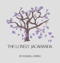 Cover image for The Lonely Jacaranda