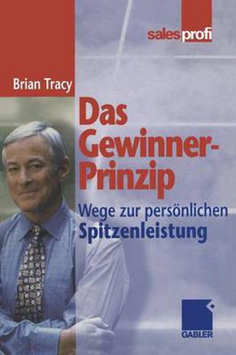 Cover image for Das Gewinner-Prinzip: Wege Zur Persoenlichen Spitzenleistung