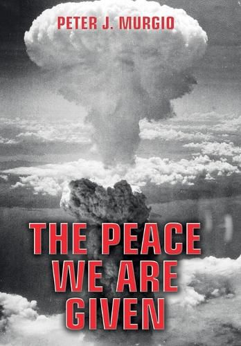 Cover image for The Peace We Are Given