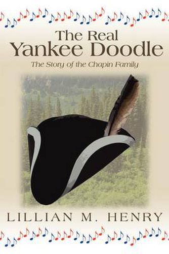 Cover image for The Real Yankee Doodle: A Story of the Chapin Family: A Story of the Chapin Family