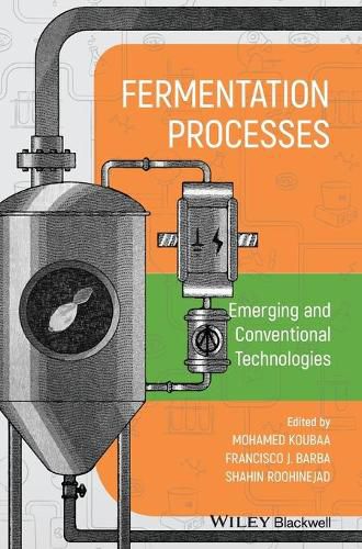 Cover image for Fermentation Processes - Emerging and Conventional Technologies