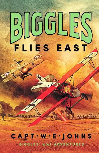 Cover image for Biggles Flies East