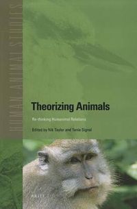 Cover image for Theorizing Animals: Re-thinking Humanimal Relations