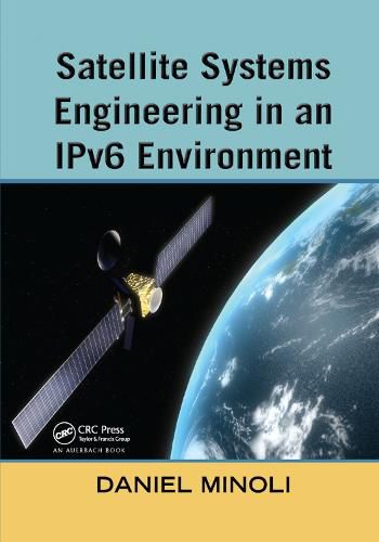 Cover image for Satellite Systems Engineering in an IPv6 Environment