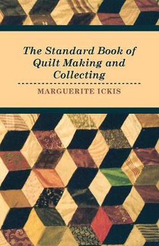 Cover image for The Standard Book Of Quilt Making And Collecting