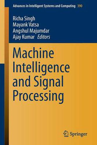 Cover image for Machine Intelligence and Signal Processing