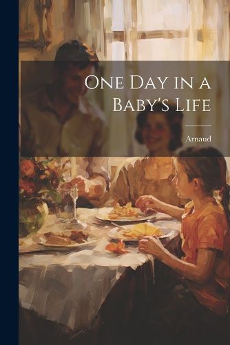 One Day in a Baby's Life