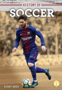 Cover image for History of Soccer