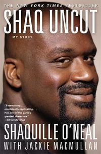 Cover image for Shaq Uncut: My Story