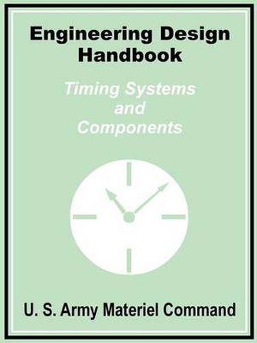 Engineering Design Handbook: Timing Systems and Components