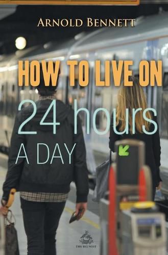 Cover image for How to Live on 24 Hours a Day