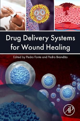 Cover image for Drug Delivery Systems for Wound Healing