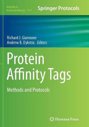 Protein Affinity Tags: Methods and Protocols