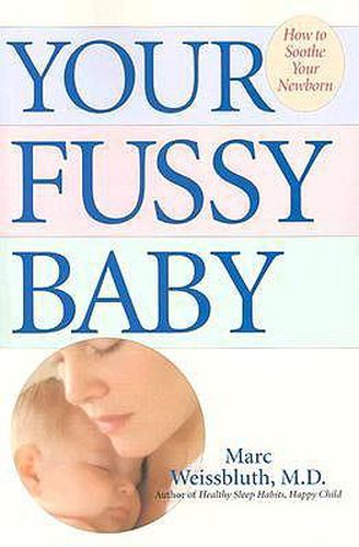 The Fussy Baby
