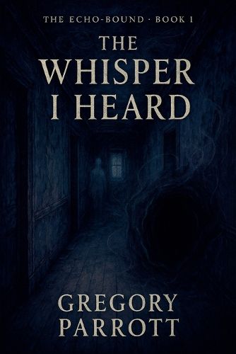Cover image for The Whisper I Heard