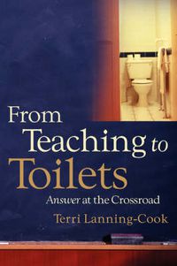 Cover image for From Teaching to Toilets