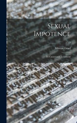 Cover image for Sexual Impotence: Its Causes and Treatment; 1713