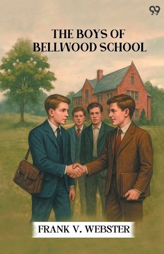 Cover image for The Boys Of Bellwood SchoolOr Frank Jordan's Triumph (Edition1)